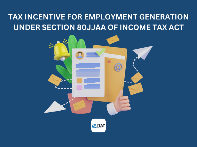 Tax Incentive for Employment Generation under Section 80JJAA of Income Tax Act