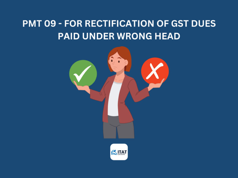 PMT 09- For rectification of GST dues paid under wrong head