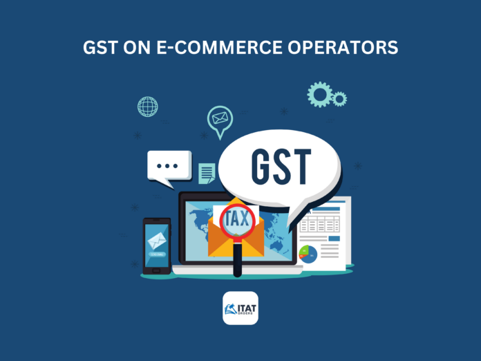 GST on E-commerce operators