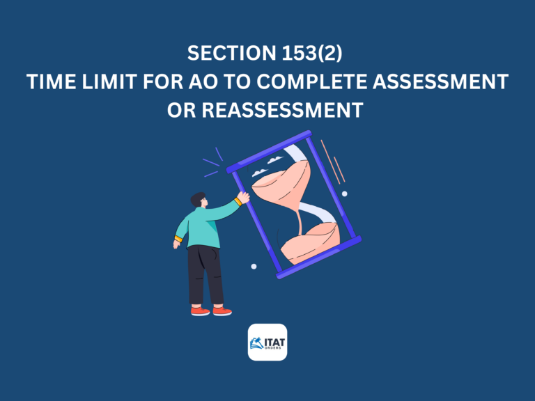 Section 153(2) – Time limit for AO to complete assessment or reassessment – based on Case laws for calculating the time limit where writ is filed before High Court against re-opening