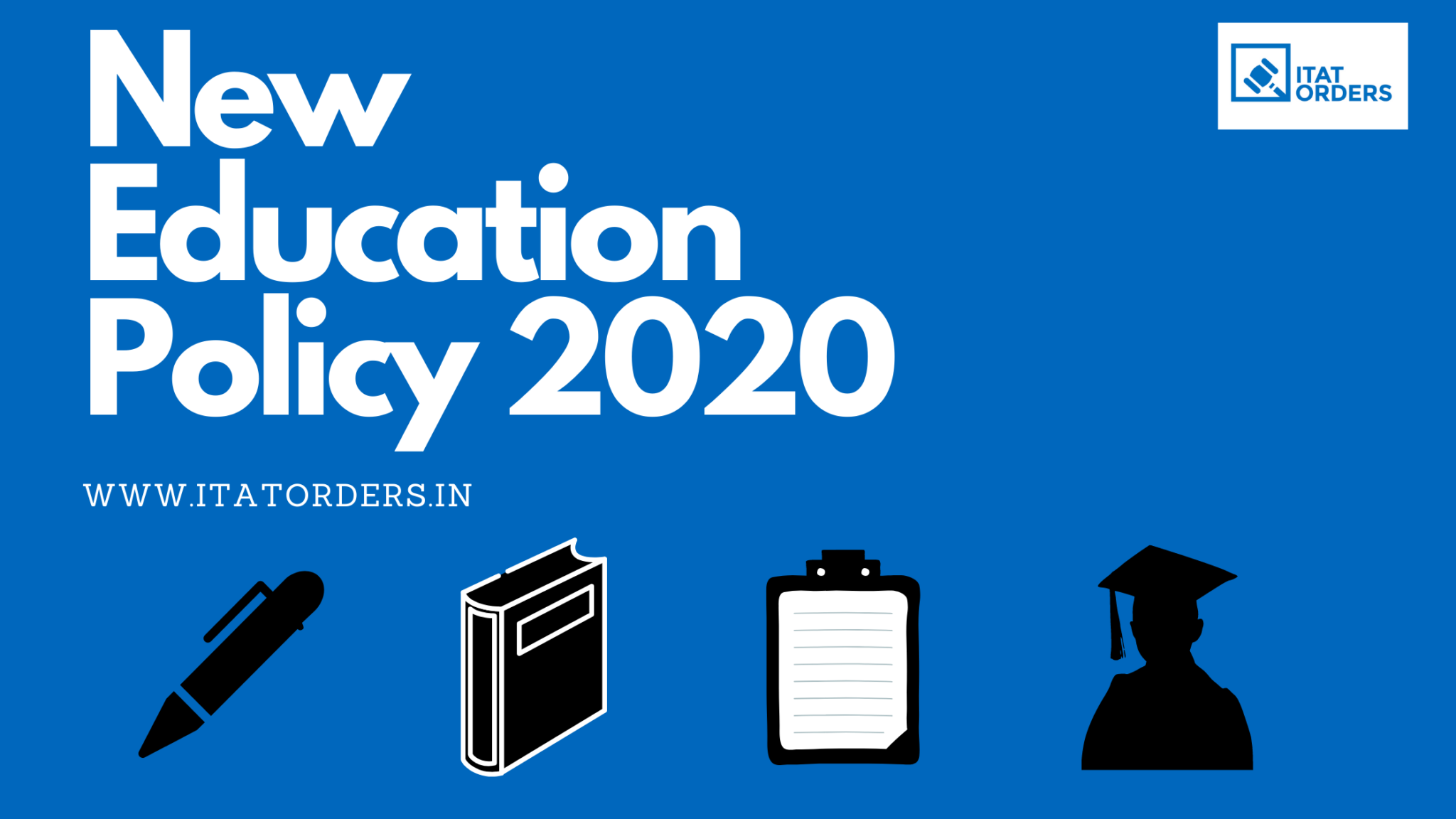 What Is New National Education Policy 2020 in India ITATOrders