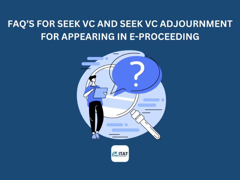 FAQ’s for seek VC and seek VC adjournment for appearing in e-proceeding.