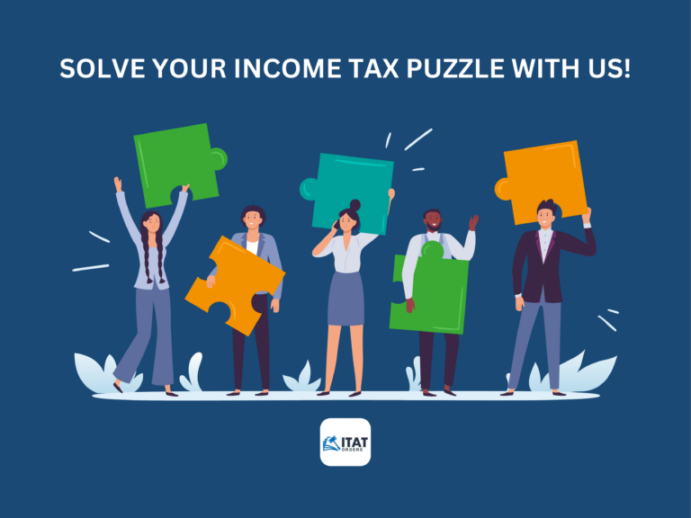 Solve your Income Tax puzzle with Us!
