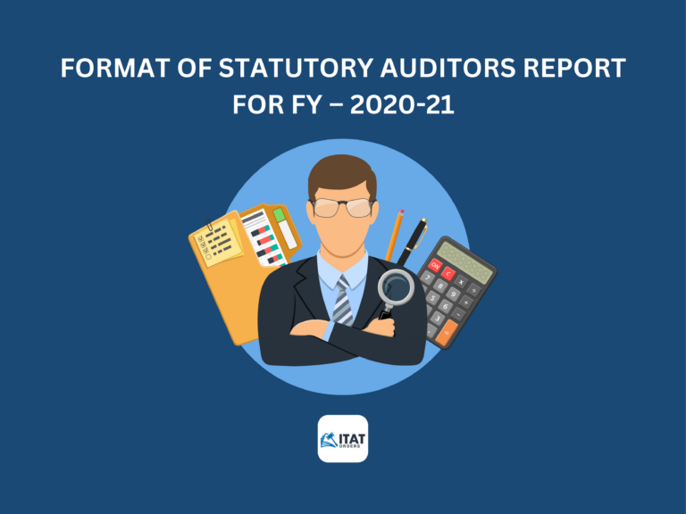 Format of Statutory Auditors Report for FY – 2020-21