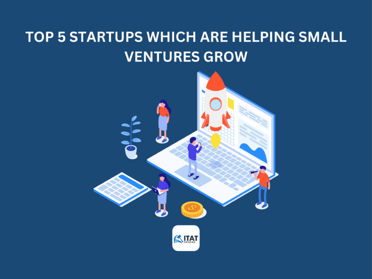 5 Startups which are helping small ventures grow