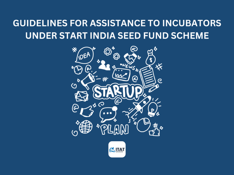 All you need to know about the Incubators selected under the Startup India Seed Fund Scheme